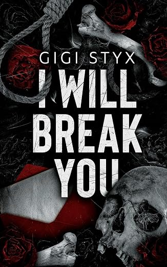 I Will Break You