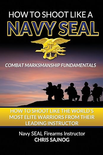 How to Shoot Like a Navy SEAL