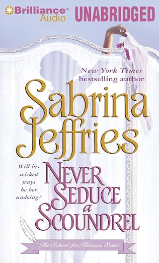 Never Seduce a Scoundrel