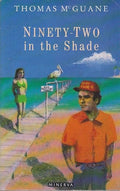 Ninety Two In the Shade
