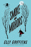 Smoke and mirrors