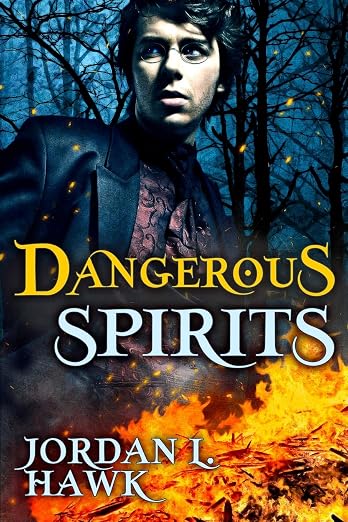 Dangerous Spirits (Volume 2)