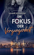 Im Fokus der Vergangenheit