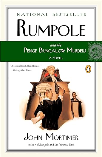 Rumpole and the Penge Bungalow Murders