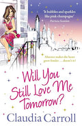 Will you still love me tomorrow?