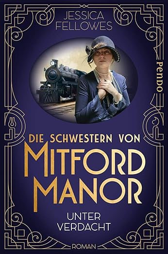 Die Schwestern von Mitford Manor - Unter Verdacht
