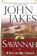 Savannah, or, A gift for Mr. Lincoln