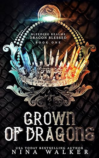 Crown of Dragons : Bleeding Realms