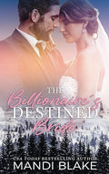 The Billionaire's Destined Bride