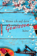 Wenn ich auf dein Gewissen höre