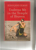 Undress me in the Temple of Heaven