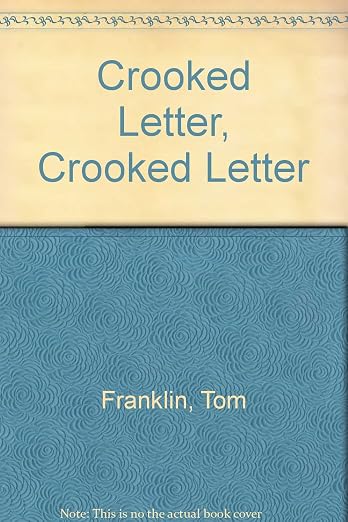 Crooked letter, crooked letter