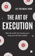 The Art of Execution