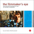 The filmmaker's eye