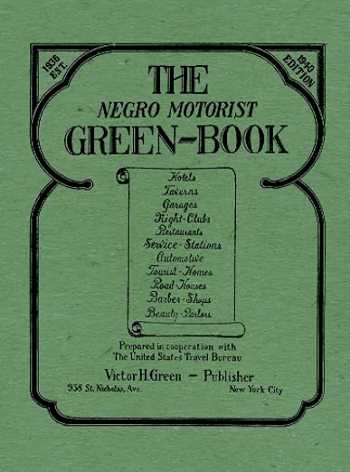The Negro Motorist Green-Book