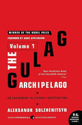 The Gulag Archipelago Volume 1