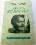 Song in a weary throat