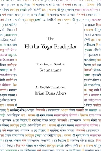 The Hatha Yoga Pradipika
