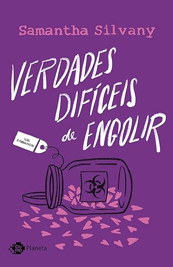 Verdades Dificeis De Engolir - Um romance