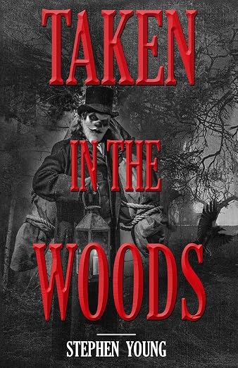 Taken in the Woods