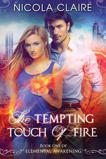 The Tempting Touch Of Fire