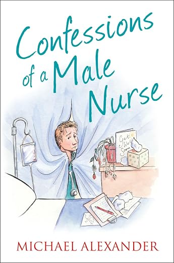 Confessions of a male nurse