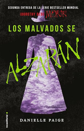 MALVADOS SE ALZARAN, LOS (DOROTHY DEBE M