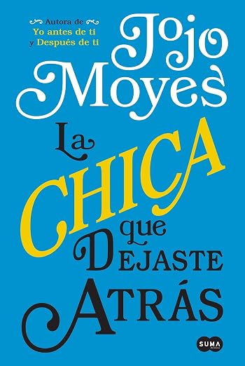 La chica que dejaste atrás / The Girl You Left Behind