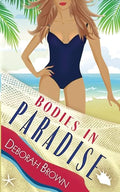 Bodies in Paradise