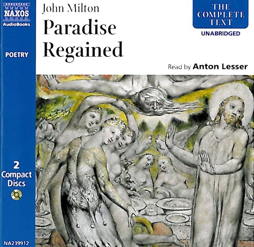 Paradise Regained (Naxos Complete Classics)