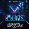 Awakened