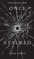 Once Stalked