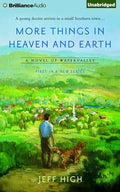 More Things In Heaven and Earth