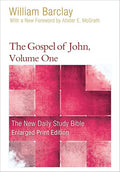 The Gospel of John, Volume One - Enlarged Print Edition