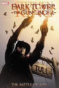 Stephen King's Dark Tower: The Gunslinger - The Battle of Tull
