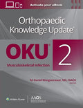 Orthopaedic Knowledge Update®: Musculoskeletal Infection 2 Print + Ebook (AAOS - American Academy of Orthopaedic Surgeons)