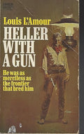 HELLER WITH A GUN