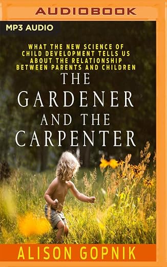 The Gardener and the Carpenter