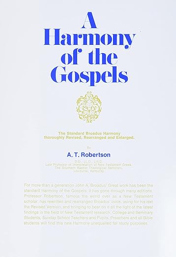 A Harmony of the Gospels