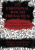 The Emotional Wound Thesaurus