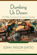 Dumbing Us Down