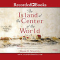 The Island at the Center of the World