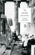 The Last Man (Broadview Literary Texts)