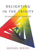 Delighting in the Trinity