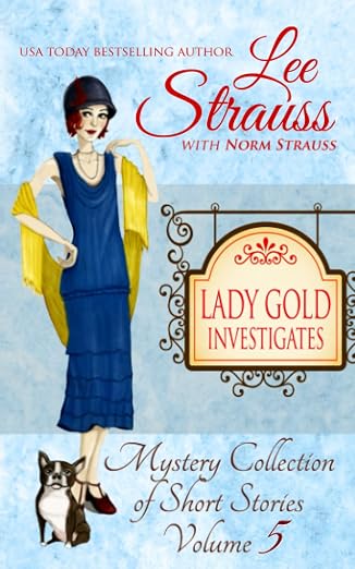 Lady Gold Investigates ~ Volume 5