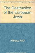 The Destruction of the European Jews