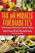 The pH Miracle for Diabetes