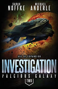 Investigation: Age Of Expansion – A Kurtherian Gambit Series (Precious Galaxy)
