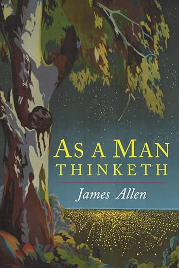 As a Man Thinketh