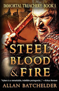 Steel, Blood & Fire